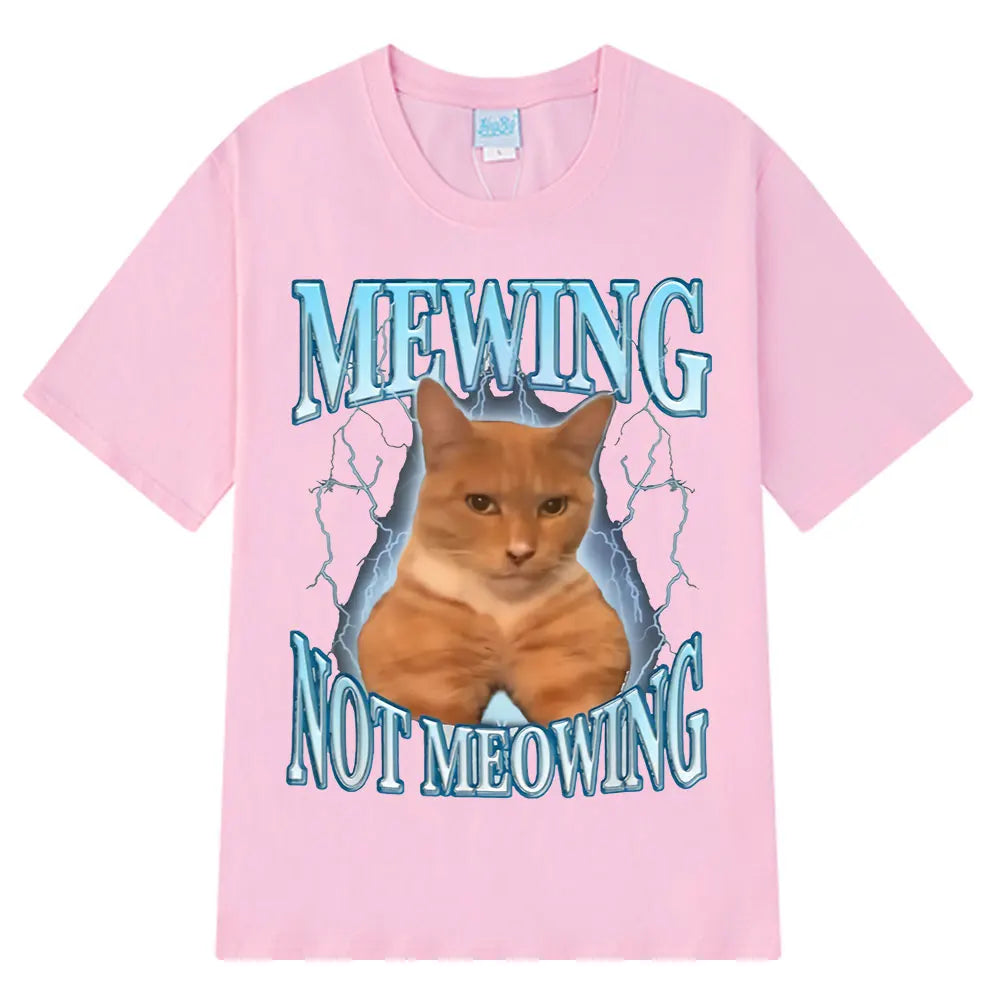 Mewing Not Meowing T Shirt Funny Cute Cats Meme Graphic T-shirts Men Clothing 100% Cotton Short Sleeve Casual Oversized T-shirt